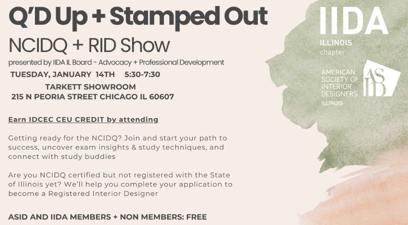 Join us and learn about getting your NCIDQ and RID Registration! 